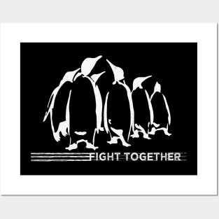 We fight together Tshirt Posters and Art